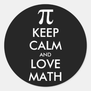 Customisable Internet meme KEEP CALM and LOVE MATH Classic Round Sticker