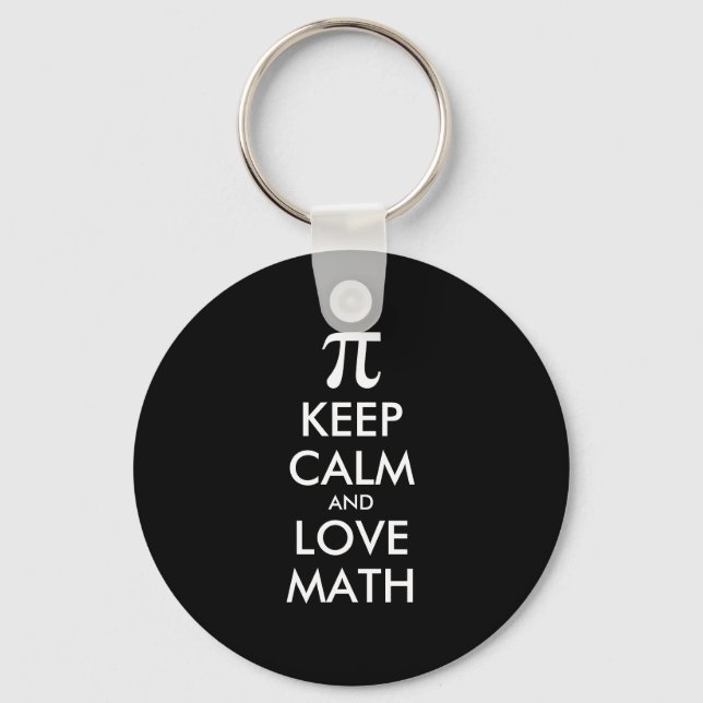 Customisable Internet meme KEEP CALM and LOVE MATH Key Ring (Front)