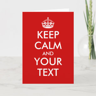 Customisable Keep calm and carry on greeting cards
