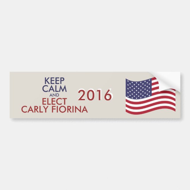 Customisable Keep Calm And Elect CARLY FIORINA Bumper Sticker (Front)