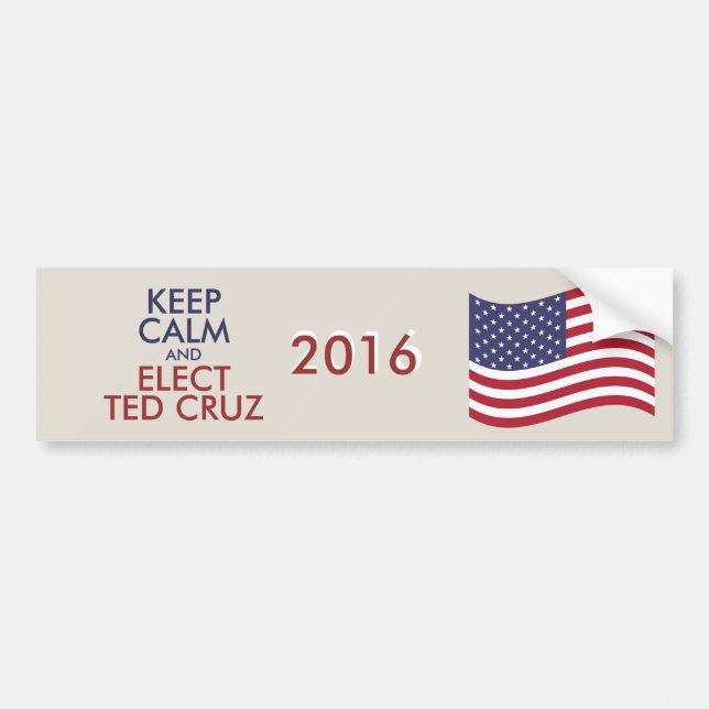 Customisable Keep Calm And Elect TED CRUZ Bumper Sticker (Front)