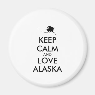 Customisable KEEP CALM and LOVE ALASKA Magnet