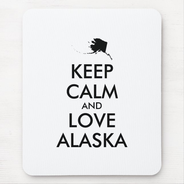 Customisable KEEP CALM and LOVE ALASKA Mouse Pad (Front)