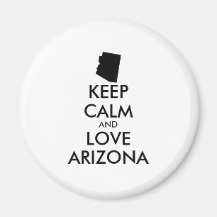 Customisable KEEP CALM and LOVE ARIZONA Magnet