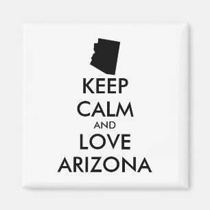 Customisable KEEP CALM and LOVE ARIZONA Magnet