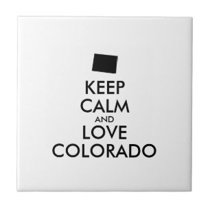 Customisable KEEP CALM and LOVE COLORADO Ceramic Tile