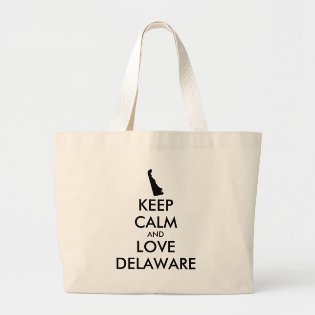 Customisable KEEP CALM and LOVE DELAWARE Large Tote Bag (Front)