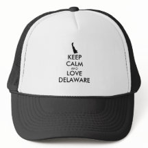 Customisable KEEP CALM and LOVE DELAWARE