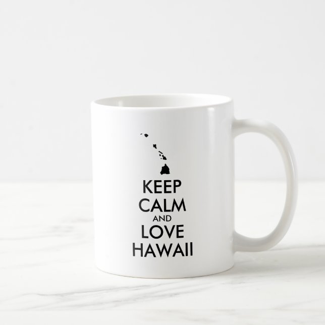 Customisable KEEP CALM and LOVE HAWAII Coffee Mug (Right)