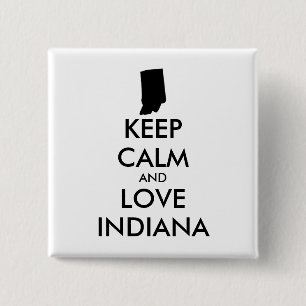 Customisable KEEP CALM and LOVE INDIANA 15 Cm Square Badge