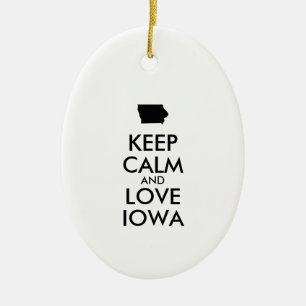 Customisable KEEP CALM and LOVE IOWA Ceramic Ornament