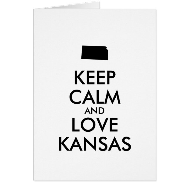 Customisable KEEP CALM and LOVE KANSAS (Front)