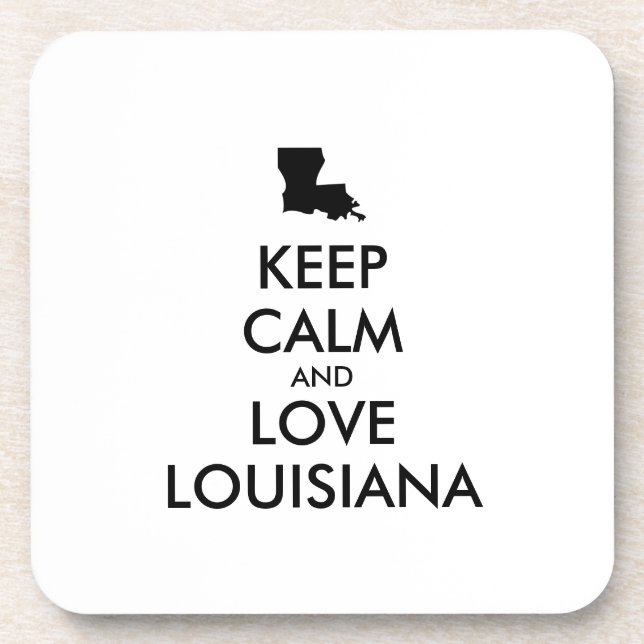 Customisable KEEP CALM and LOVE LOUISIANA Coaster (Front)