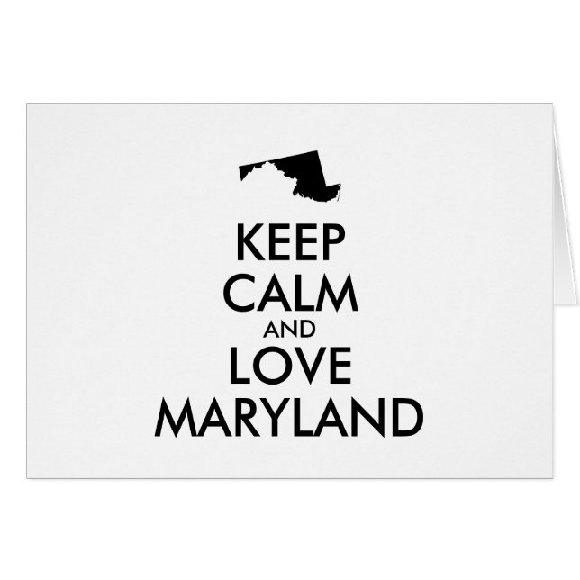 Customisable KEEP CALM and LOVE MARYLAND (Front Horizontal)