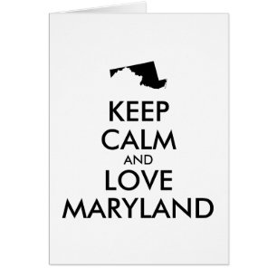 Customisable KEEP CALM and LOVE MARYLAND
