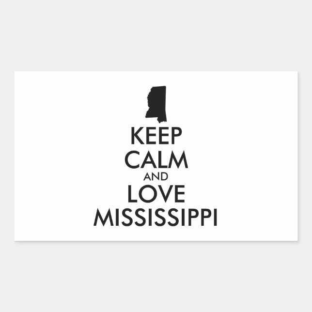 Customisable KEEP CALM and LOVE MISSISSIPPI Rectangular Sticker (Front)