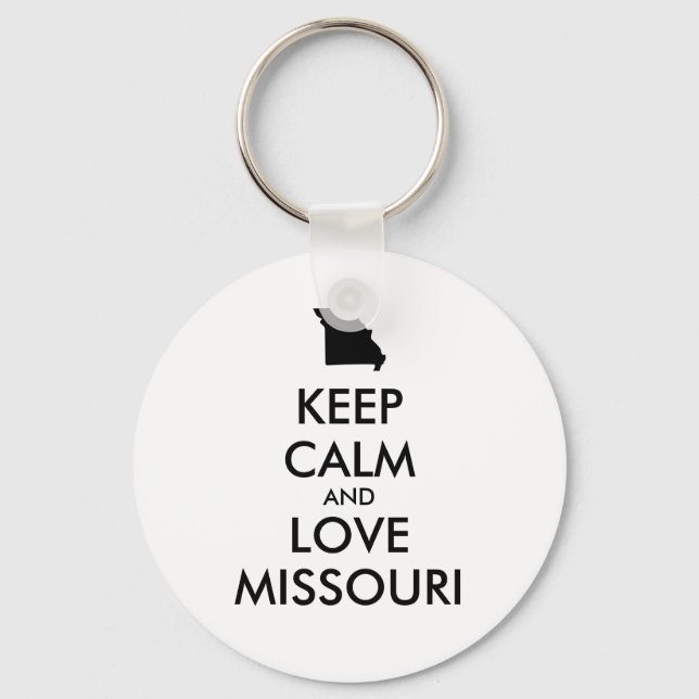 Customisable KEEP CALM and LOVE MISSOURI Key Ring (Front)