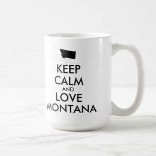 Customisable KEEP CALM and LOVE MONTANA Coffee Mug