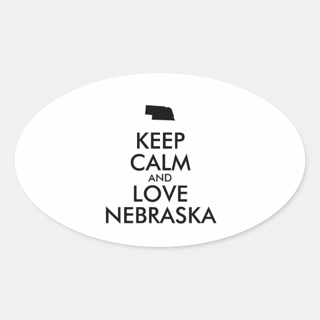 Customisable KEEP CALM and LOVE NEBRASKA Oval Sticker (Front)