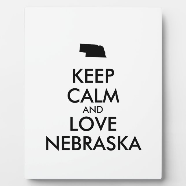 Customisable KEEP CALM and LOVE NEBRASKA Plaque (Front)