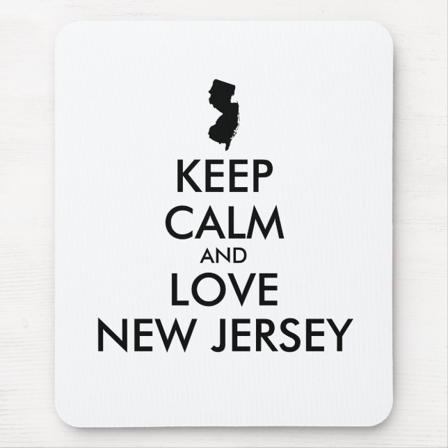 Customisable KEEP CALM and LOVE NEW JERSEY Mouse Pad (Front)
