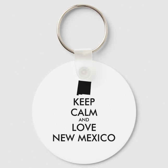 Customisable KEEP CALM and LOVE NEW MEXICO Key Ring (Front)