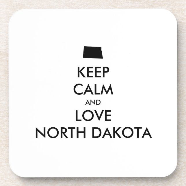 Customisable KEEP CALM and LOVE NORTH DAKOTA Coaster (Front)
