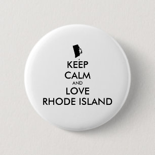 Customisable KEEP CALM and LOVE RHODE ISLAND 6 Cm Round Badge