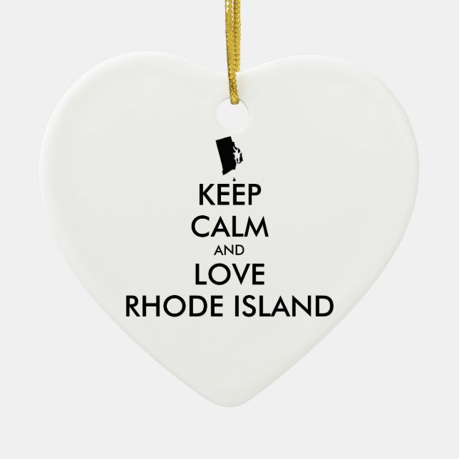 Customisable KEEP CALM and LOVE RHODE ISLAND Ceramic Ornament (Front)