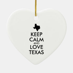 Customisable KEEP CALM and LOVE TEXAS Ceramic Ornament