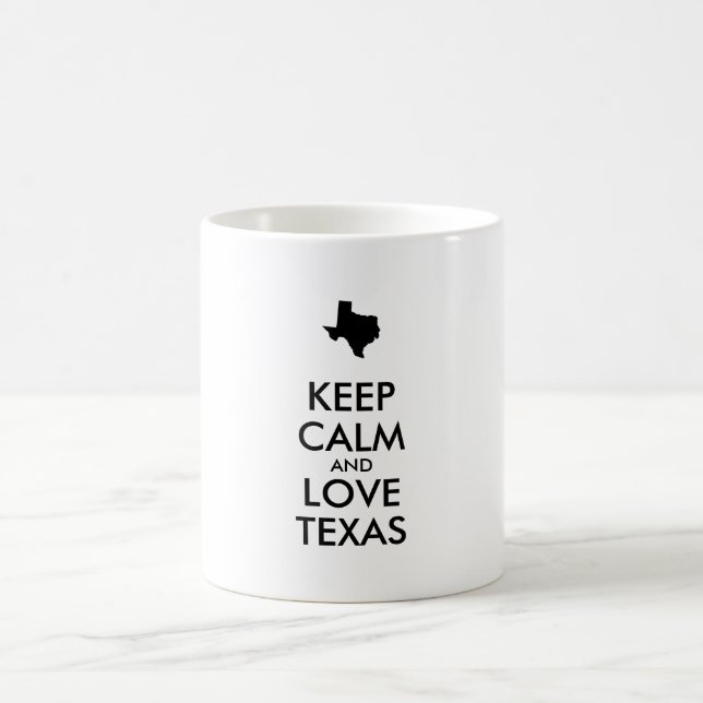 Customisable KEEP CALM and LOVE TEXAS Coffee Mug (Center)