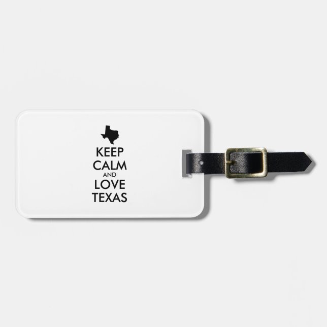 Customisable KEEP CALM and LOVE TEXAS Luggage Tag (Front Horizontal)