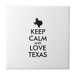 Customisable KEEP CALM and LOVE TEXAS Tile
