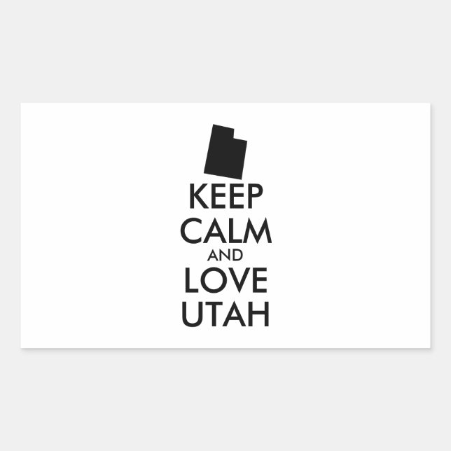 Customisable KEEP CALM and LOVE UTAH Rectangular Sticker (Front)