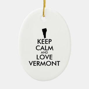 Customisable KEEP CALM and LOVE VERMONT Ceramic Ornament