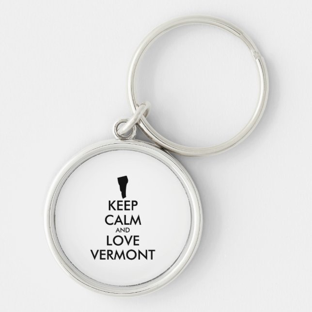 Customisable KEEP CALM and LOVE VERMONT Key Ring (Front)