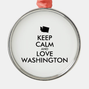 Customisable KEEP CALM and LOVE WASHINGTON Metal Ornament