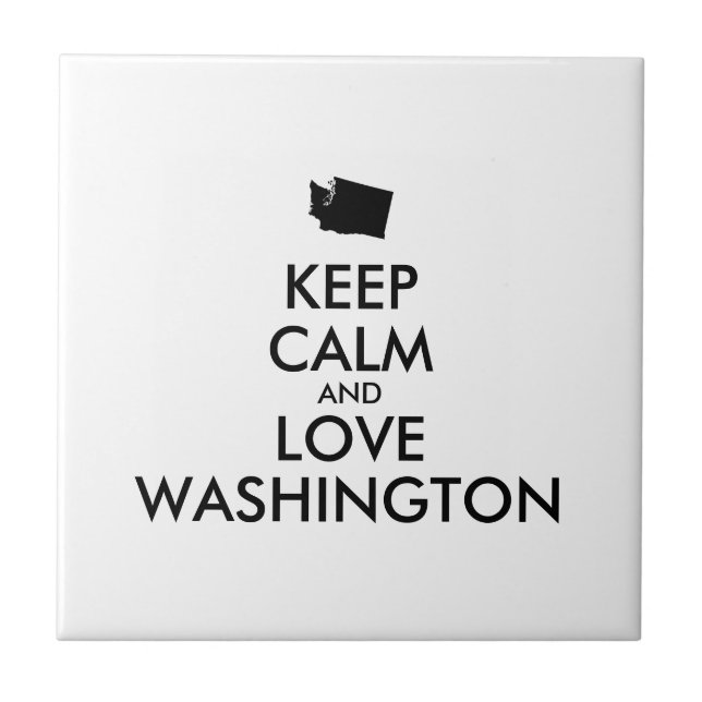 Customisable KEEP CALM and LOVE WASHINGTON Tile (Front)
