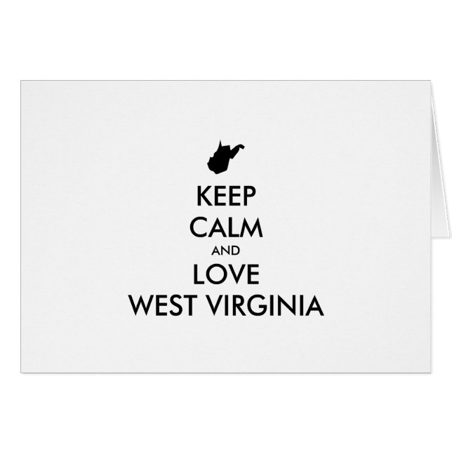 Customisable KEEP CALM and LOVE WEST VIRGINIA (Front Horizontal)