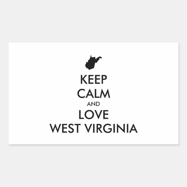 Customisable KEEP CALM and LOVE WEST VIRGINIA Rectangular Sticker (Front)