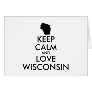 Customisable KEEP CALM and LOVE WISCONSIN