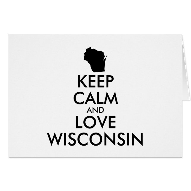 Customisable KEEP CALM and LOVE WISCONSIN (Front Horizontal)