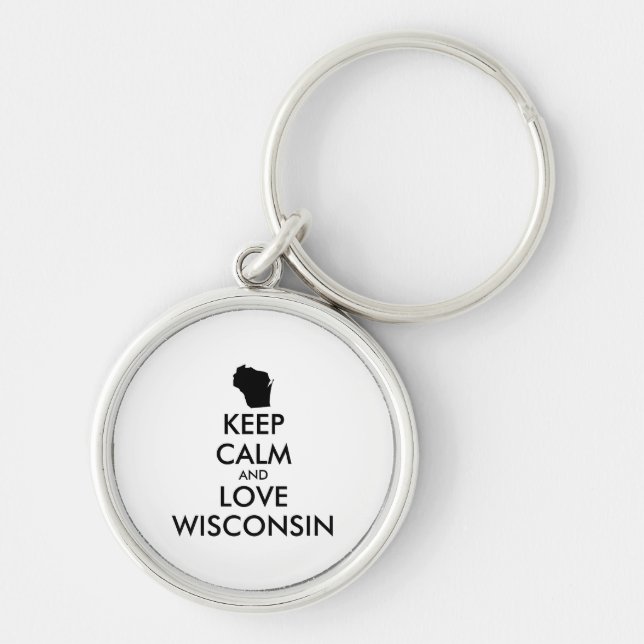 Customisable KEEP CALM and LOVE WISCONSIN Key Ring (Front)