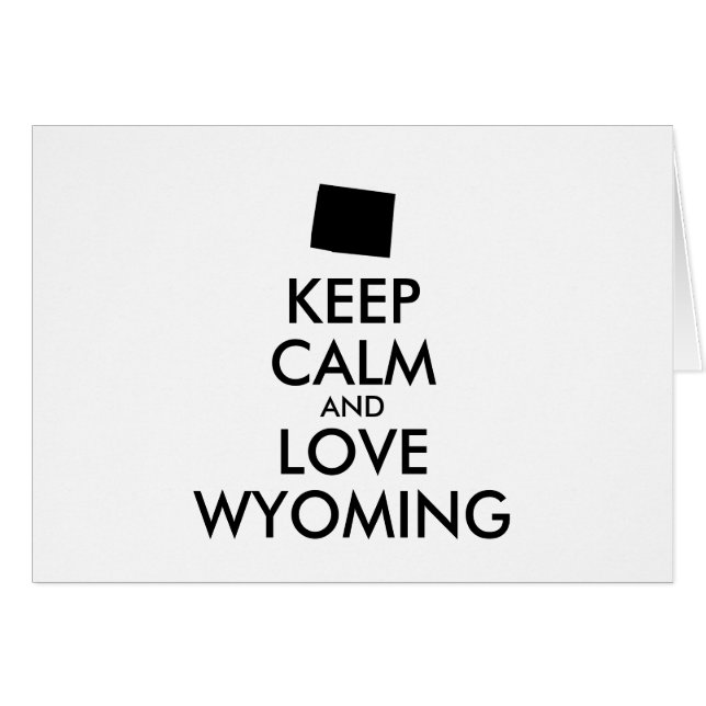 Customisable KEEP CALM and LOVE WYOMING (Front Horizontal)