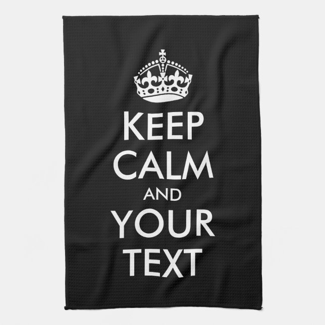Customisable KEEP CALM and YOUR TEXT Tea Towel (Vertical)