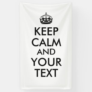 Customisable Keep Calm Banner Add Your Text,