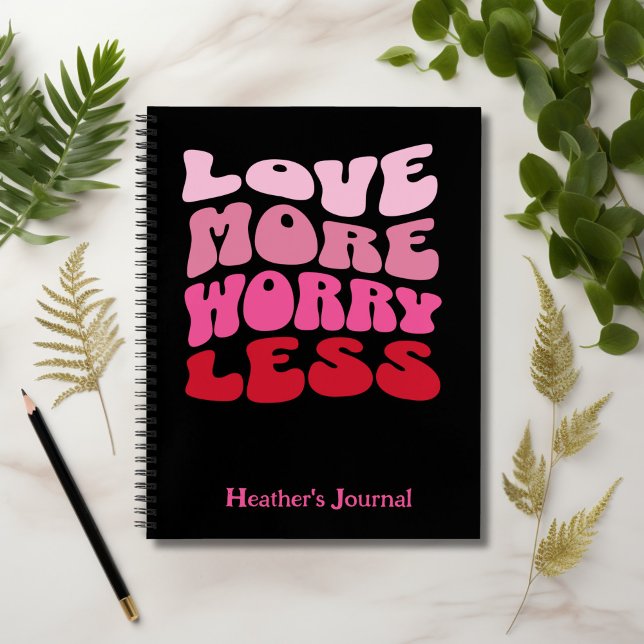 Customisable Love More Worry Less Retro Wave  Notebook (Creator Uploaded)