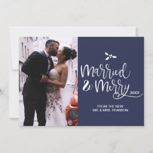 Customisable, Married and Merry, Christmas, Photo Holiday Card