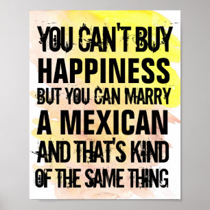 Customisable Marry Mexican, Any Nationality Funny Poster