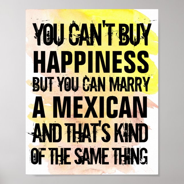 Customisable Marry Mexican, Any Nationality Funny Poster (Front)